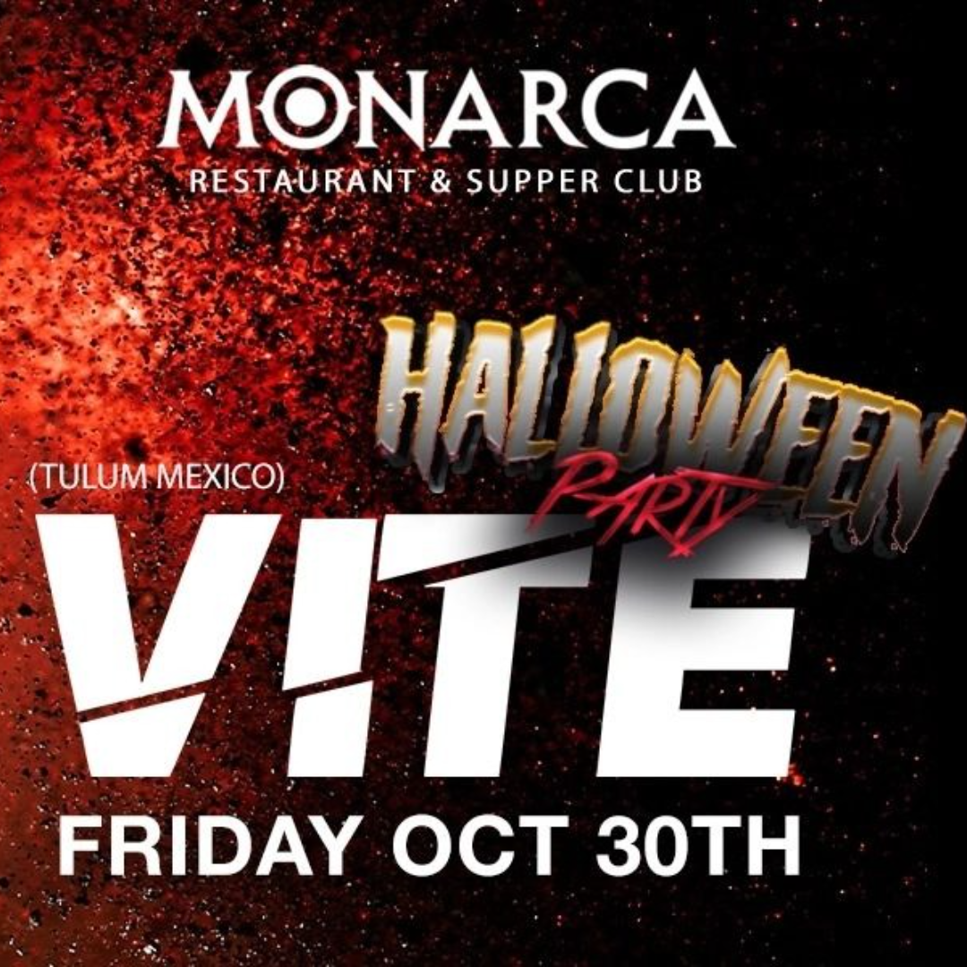 MONARCA PRESENTS: VITE — HALLOWEEN WEEKEND at Monarca, Gastown